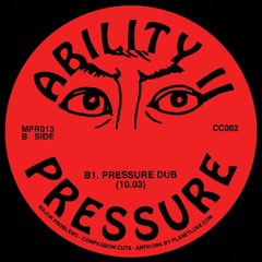 Ability II - the original Pressure Dub