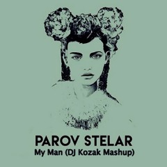 Parov Stelar - My Man ( DJ Kozak Mashup ) FreeDownload