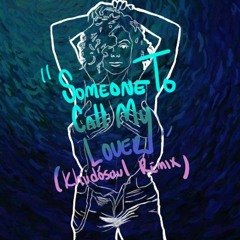 "Someone To Call My Lover" (Khüdósoul Remix)