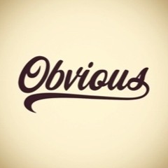 Obvious ft. Suave (Prod. by Chris Romero)