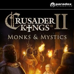 Crusader Kings II Monks and Mystics: Deus Misere