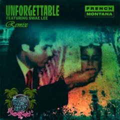 French Montana - Unforgettable ft. Swae Lee (Freaky Philip Remix)