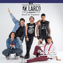 Mix Av. Larco -(Rockas en Español) - Dj Marco xela - 53 min.