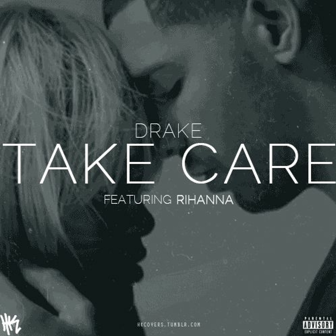 Drake Take Care The Weeknd Rihanna レコード Stream Drake - Take Care (feat. Rihanna) -GAMPER&DADONI