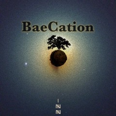 BaeCation (feat. II.ché) [Prod. Emani & II.ché]