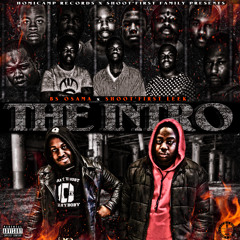 Bs Osama Ft. Shoot'First Leek - The Intro