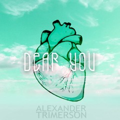 Dear You