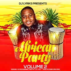 DJ Lyriks Presents African Party Volume 2