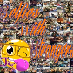 SelfiesWithStrangers