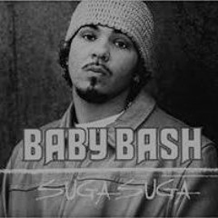 Baby Bash - Suga Suga Slowed