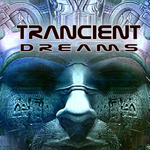 Trancient Dreams Remixes