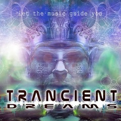 Trancient Dreams Discography 2001-2017