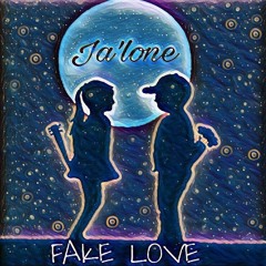 Ja'lone -fake love