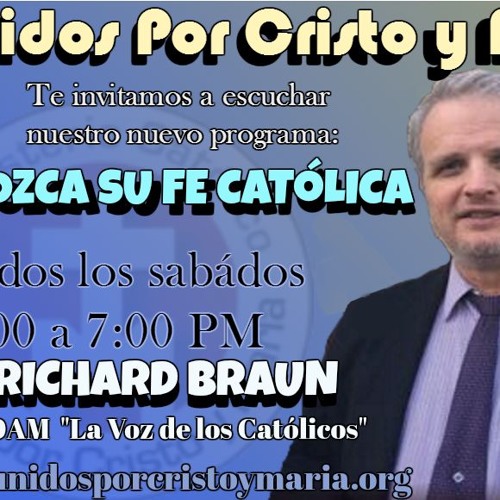 Stream CONOZCA SU FE CATÓLICA 4 22 17 3 de 4 by Unidos Por Cristo y