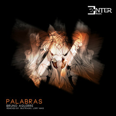Bruno Aguirre - Palabras (Original Mix)[Enter Music]