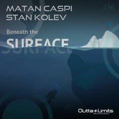Matan Caspi, Stan Kolev - Revive (Original Mix) [Outta Limits] Preview