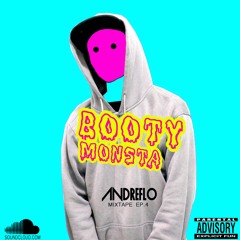 Booty monsta(mixtape Ep. 4_andreflo)_FREE DOWNLOAD!!!