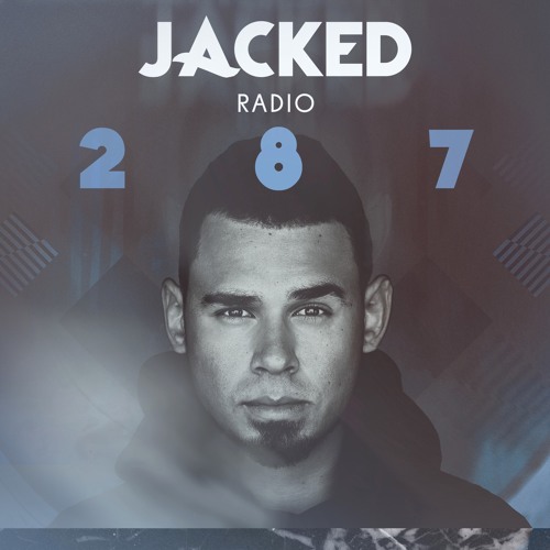 Afrojack presents JACKED Radio - 287