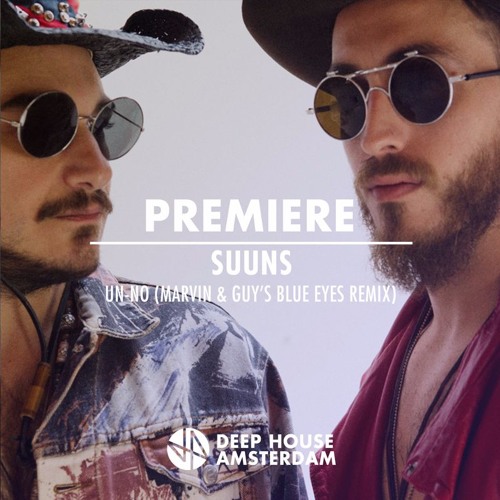 Premiere: Suuns - UN-NO (Marvin & Guy 'Blue Eyes' Remix)