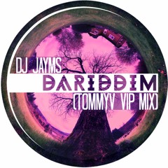 Dariddim (TommyV VIP Mix)