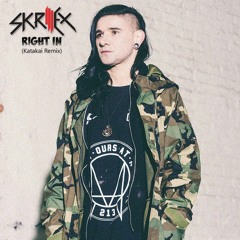 Skrillex - Right In (Katakai Remix)