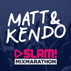 Matt & Kendo - SLAM! Mix Marathon 21-04-2017