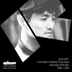 Rinse FM Podcast - Jyoty w/ Funk Bast*rd (Darker Than Wax) - 22nd April 2017