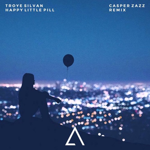 Troye Sivan - Happy Little Pill (Casper Zazz Remix)