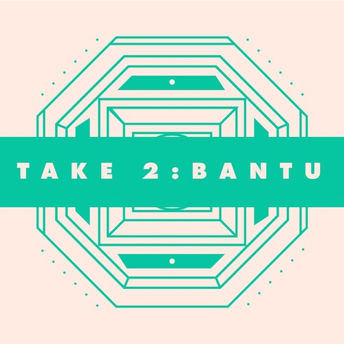 Take 2 : Bantu | IndoSoul by Karthick Iyer | Dondieu Divin