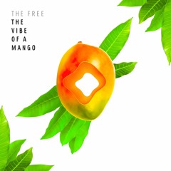 The Vibe of  a Mango