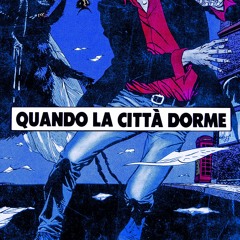 Quando la città dorme (demo 2016)