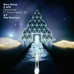 Bare Noize & AKA - Elemental FT Anna Yvette (Tru Fonix Remix)