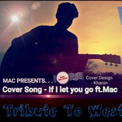 If i let you go(Westlife Cover)