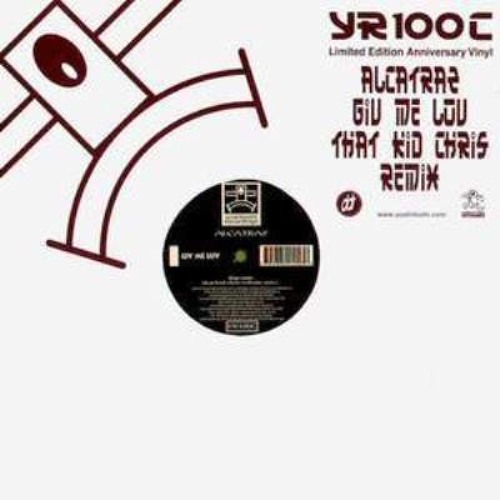 Alcatraz -Giv Me Luv(That Kid Chris Remix)