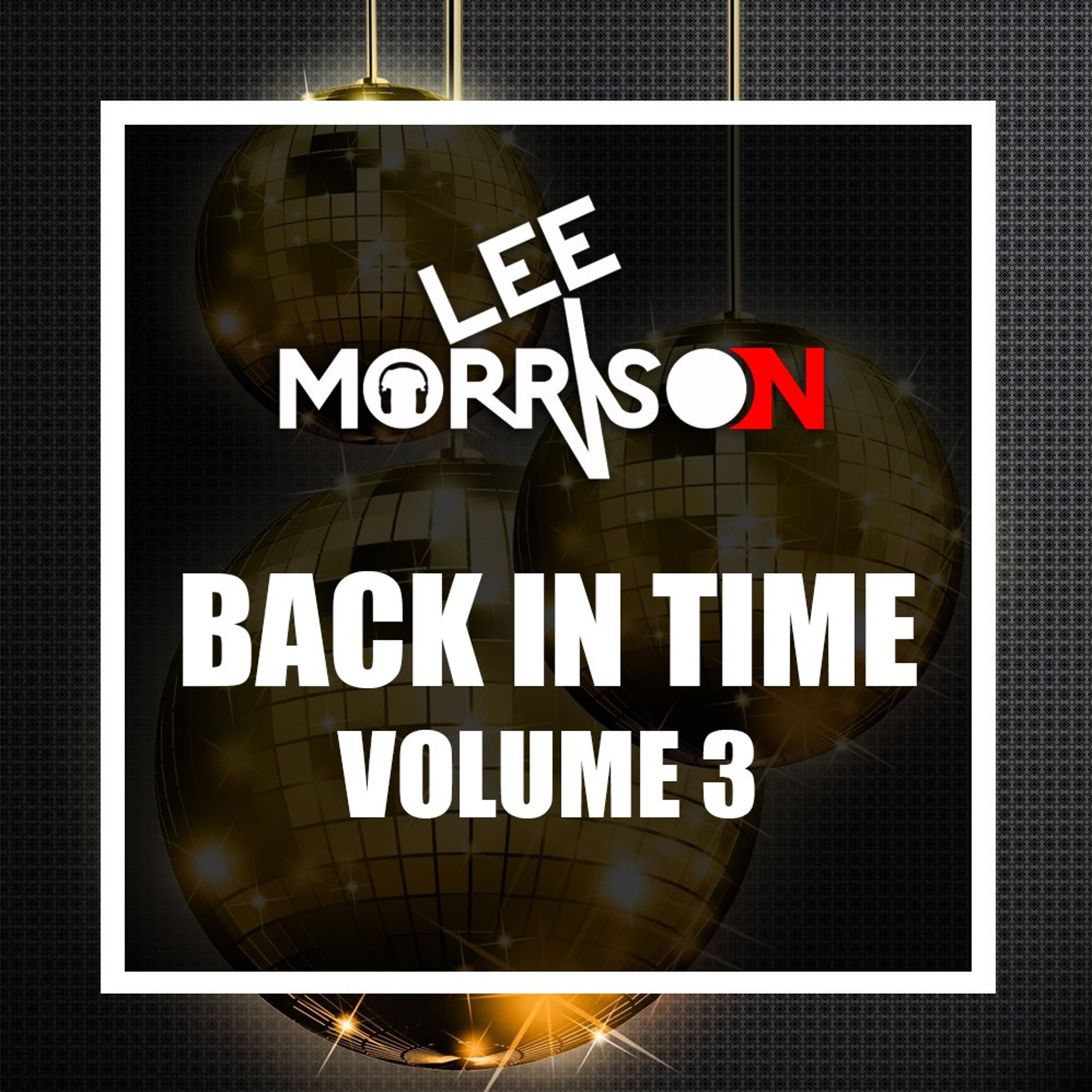 DJ Lee Morrison - Mixes