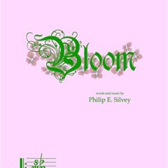 Bloom - SATB