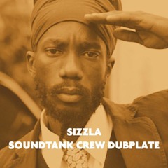 Sizzla - Soundtank Crew Soundkilla Dub 2017