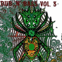 Dub 'N' Bass Vol.3: 422 ReggaeGhettoFunk Set