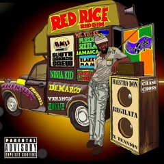 RED RICE RIDDIM | Mr. Vegas, Shenseea, Flex, Sizzla | By CristianRemix