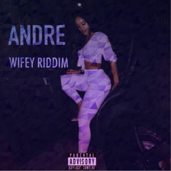 Wifey Riddim