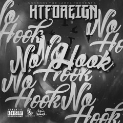 KT FOREIGN - No Hook (Prod by NickNoxx)