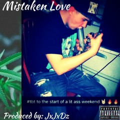 Mistaken Love - JxJxDz