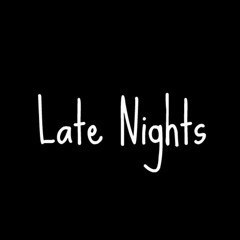 Late Nights (Dank Bear x JayeTerm)