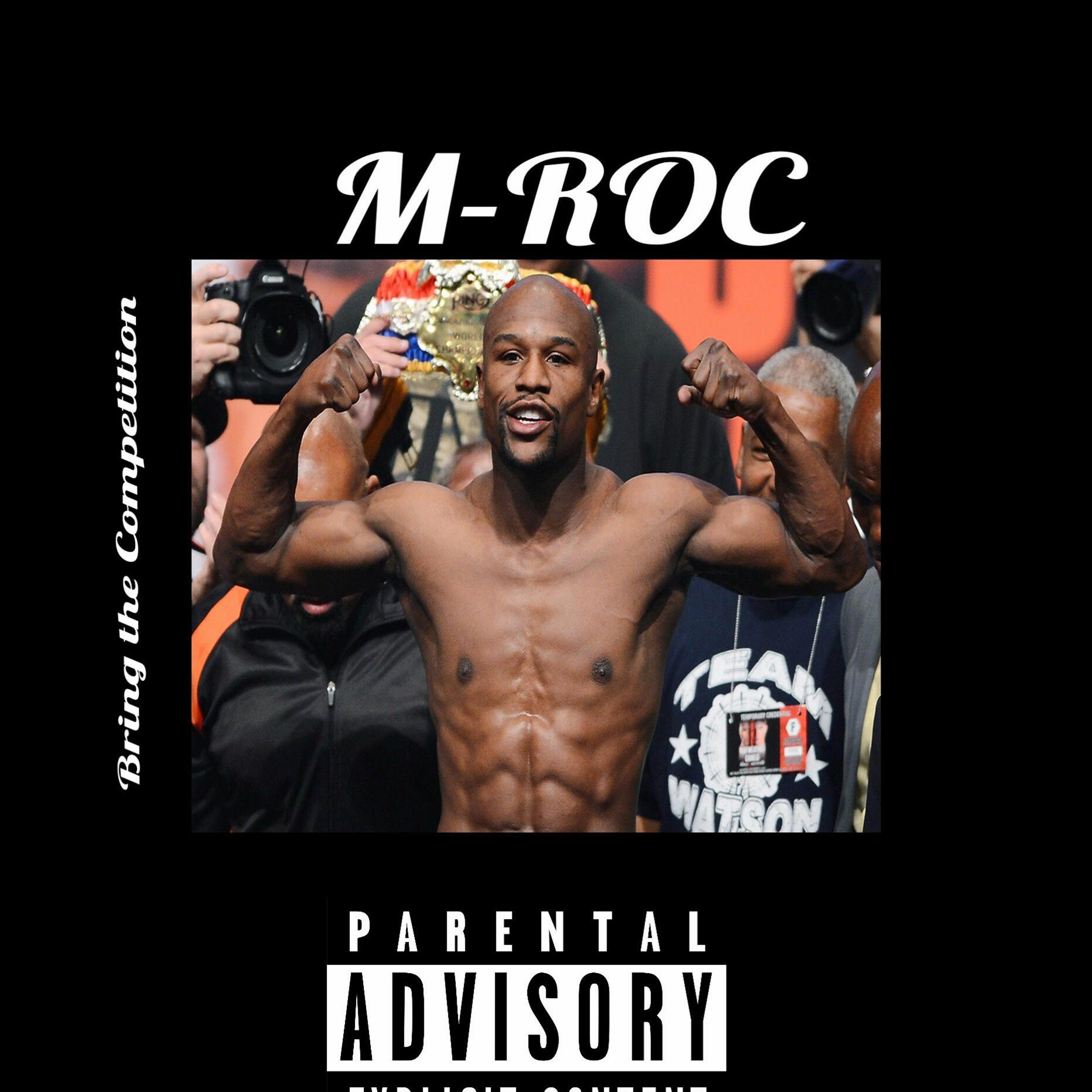 M Roc - Bring The Competition episode artwork
