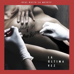 La Ultima Vez - Beat Trap Estilo Anuel AA ft Bad Bunny - Wuayio The Producer