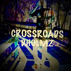CrossRoads(Prod.DHolmz)