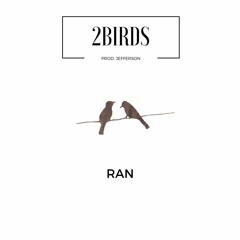 2Birds (prod. Jefferson)