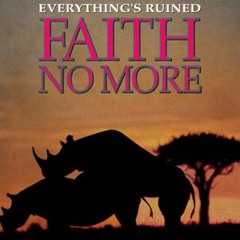 Everything's ruined - Faith No More (karaoke backing)