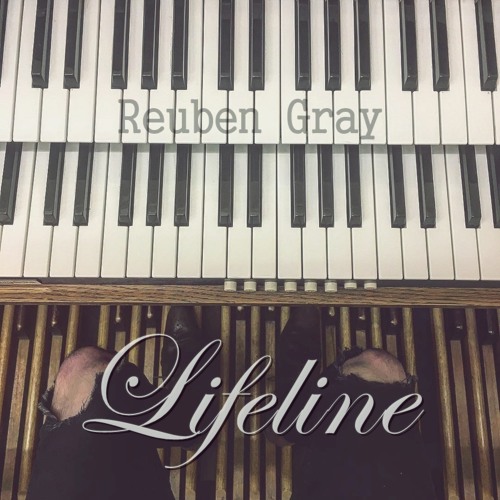 Reuben Gray - Lifeline