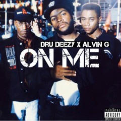 On ME (Unmastered)- Eric Black x Alvin G